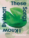 Cover image for These Songs I Know by Heart